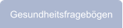 Gesundheitsfragebögen