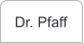Dr. Pfaff