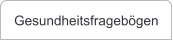 Gesundheitsfragebögen