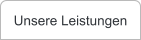 Unsere Leistungen