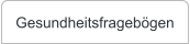 Gesundheitsfragebögen