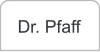 Dr. Pfaff
